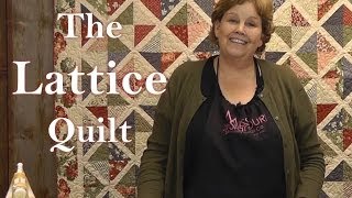 The Lattice Quilt  Quilting Made Easy [upl. by Eirtemed382]