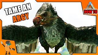 BEST WAY TO TAME AN ARGENTAVIS  Beginners Guide To Ark  How To Ark [upl. by Yreffeg]