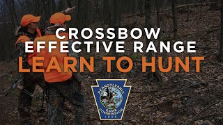 Learn To Hunt Crossbow Effective Range [upl. by Ky]