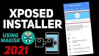 2021 How To Install XposedEdXposed using Magisk Modules [upl. by Lerej]