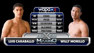 Luis Geraldo CARABALLO vs Willy MORILLO  BOXEO AL MAXIMO [upl. by Ansel]