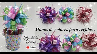 MOÑOS 🎀 DE 3 COLORES PARA ADORNAR REGALOS 🎁 [upl. by Fennelly]