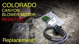 Colorado Blower Motor Resistor and Connector Replacement Tips and Tricks [upl. by Brower]