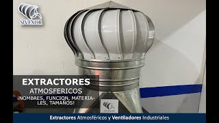 TODO SOBRE LOS EXTRACTORES ATMOSFÉRICOS SIVEXOR [upl. by Ivz]