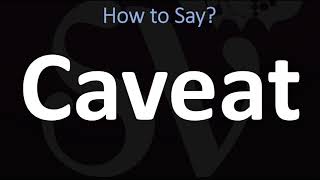 How to Pronounce Caveat CORRECTLY [upl. by Tsenre]