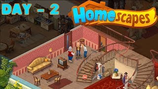 HOMESCAPES GAMEPLAY  DAY 2  Android  iOS  Walkthrough  2 [upl. by Nyliac]