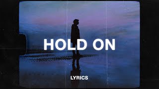 Zaini amp Dyslm  Hold On Lyrics ft DNAKM [upl. by Emyle]