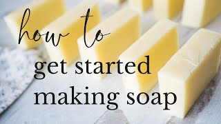 Complete Beginners Guide to Soapmaking [upl. by Ring]