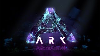 ARK Aberration Expansion Pack [upl. by Nesyrb360]