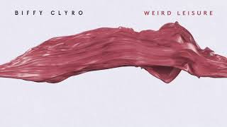 Biffy Clyro  Weird Leisure Official Audio [upl. by Sholom]