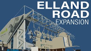 ELLAND ROAD EXPANSION EXPLAINED [upl. by Handel536]