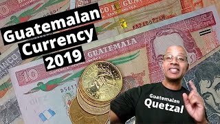 Guatemalan Currency  Guatemalan Quetzal 2019 [upl. by Suravaj]