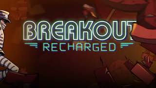 Breakout Recharged Release Date Trailer [upl. by Viv601]