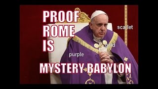 Proof Rome Is Mystery Babylon [upl. by Maiah940]