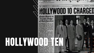 Hollywood Ten Communism Defiance and Blacklist [upl. by Adnarahs]