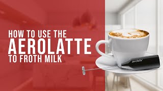 How To Use the AeroLatte To Froth Milk [upl. by Kinnard]