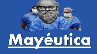 Mayéutica  ¿Qué es la mayéutica  Mayéutica y ejemplos  Sócrates y la mayéutica [upl. by Aviva]