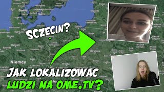 Jak lokalizować ludzi na OMETV [upl. by Noicpecnoc996]