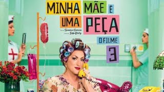 Minha Mãe é Uma Peça 3  Filme De Comédia Completo [upl. by Wyler]