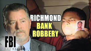 The Richmond Bank Robbery  The FBI Files [upl. by Alicea]