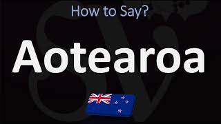 How to Pronounce Aotearoa NEW ZEALAND MAORI [upl. by Ronel962]