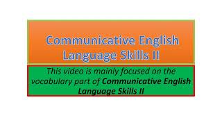 Communicative English Language Skills II vocabulary part one [upl. by Rayna]