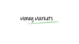 What are Money Markets [upl. by Oiramad]