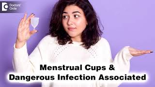 Risk of vaginal infection with Menstrual Cups Know The Truth  Dr HS Chandrika  Doctors Circle [upl. by Goodard]