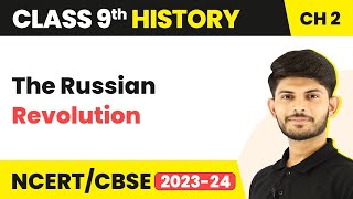 Class 9 History Chapter 2  The Russian Revolution 202324 [upl. by Ahsemo526]