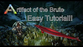 Ark Tutorial How to get the Artifact of the BRUTE Easy Way The Island [upl. by Unam]