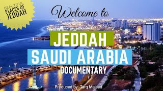 JEDDAH SAUDI ARABIA DOCUMENTARY  JEDDAH City KSA TOUR English VO  Produced by Tariq Majeed [upl. by Nohsav]