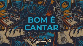 ADHEMAR DE CAMPOS  BOM É CANTAR  LEGADO 40 CONEXÕES CLIPE OFICIAL [upl. by Neela]