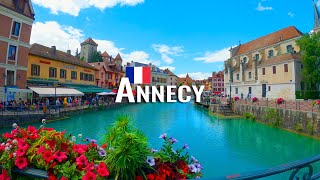 ANNECY  FRANCE Visit the Venice of the Alps  Annecy Old Town and Market Lake Annecy [upl. by Nedyah]