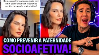 Como Se Prevenir Da Paternidade Socioafetiva E Pensão Socioafetiva [upl. by Doreg]