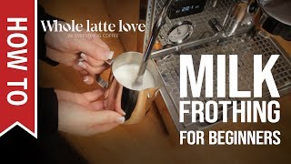 How To Milk Frothing for Beginners 5 Tips [upl. by Eniloj]