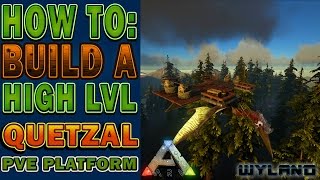 Ark Survival Evolved  Quetzal Platform  How to Build for Resource Gather HIGH LVL BUILD [upl. by Lorrimor]