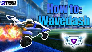 Rocket League  Wavedash Tutorial amp How to Chain Wavedash [upl. by Feilak]