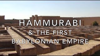 Hammurabi amp the First Babylonian Empire [upl. by Violeta351]